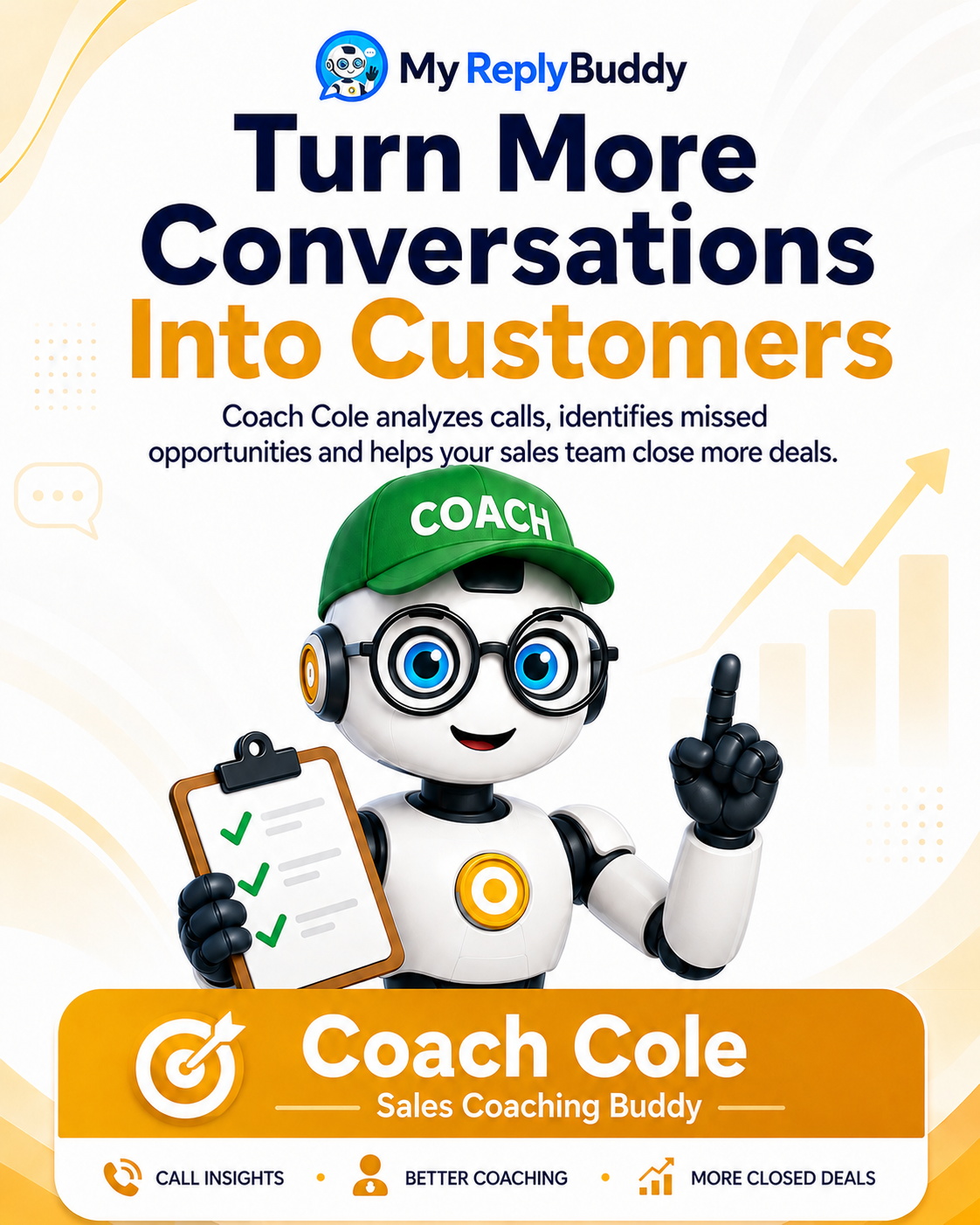 Coach Cole, MyReplyBuddy Sales Coaching Buddy