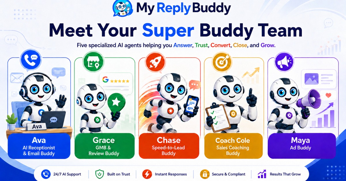 Meet Your Super Buddy Team — five specialized AI agents helping you Answer, Trust, Convert, Close, and Grow